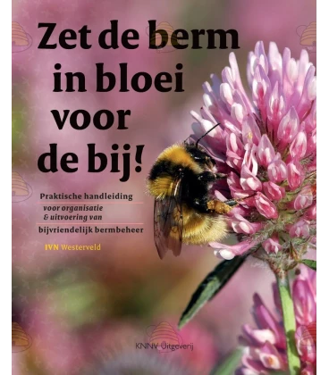 Zet de berm in bloei voor de bij