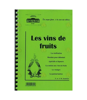 Les vins de fruits (Jouniaux) - Livre de recettes en français